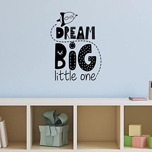 Vinyl Стикер на стената - Dream Big Little One - 23 x 17 - Модерен Вдъхновяваща Стикер с Хубав Дизайн за Детска Спални, Дом на Детската